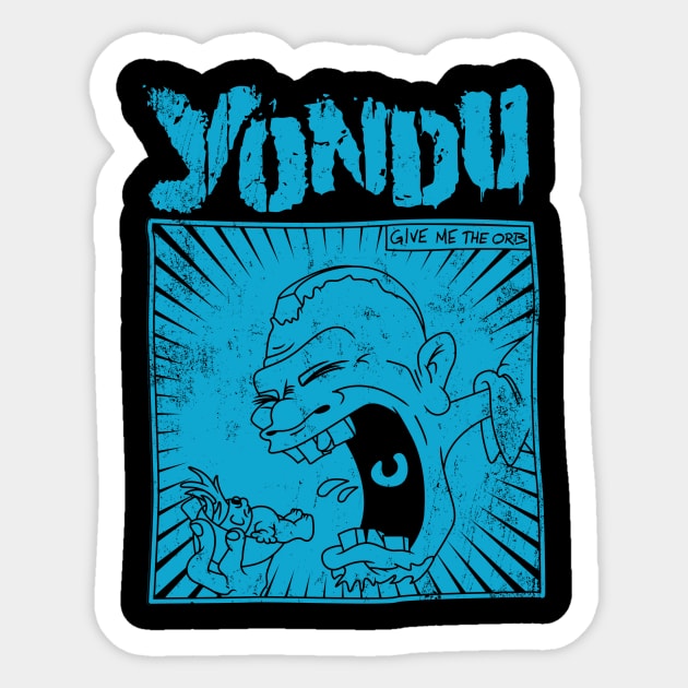 YONDU - Give Me the Orb Sticker by dann